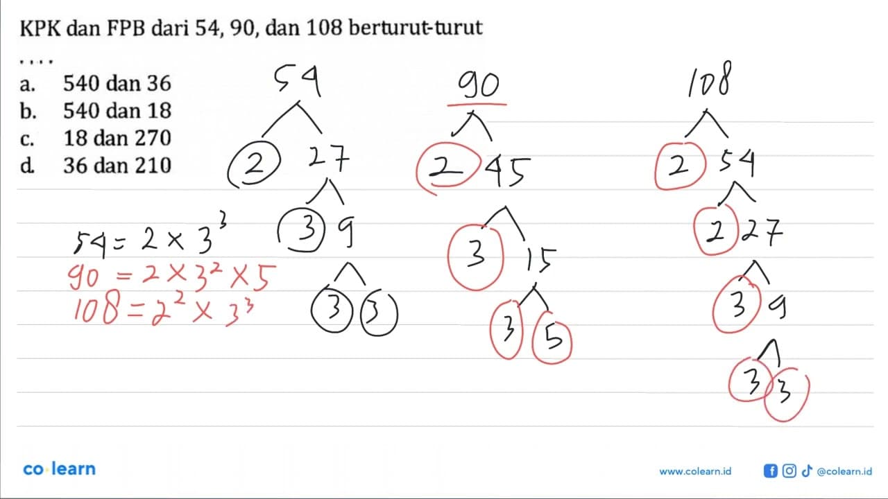 KPK dan FPB dari 54,90, dan 108 berturut-turut…