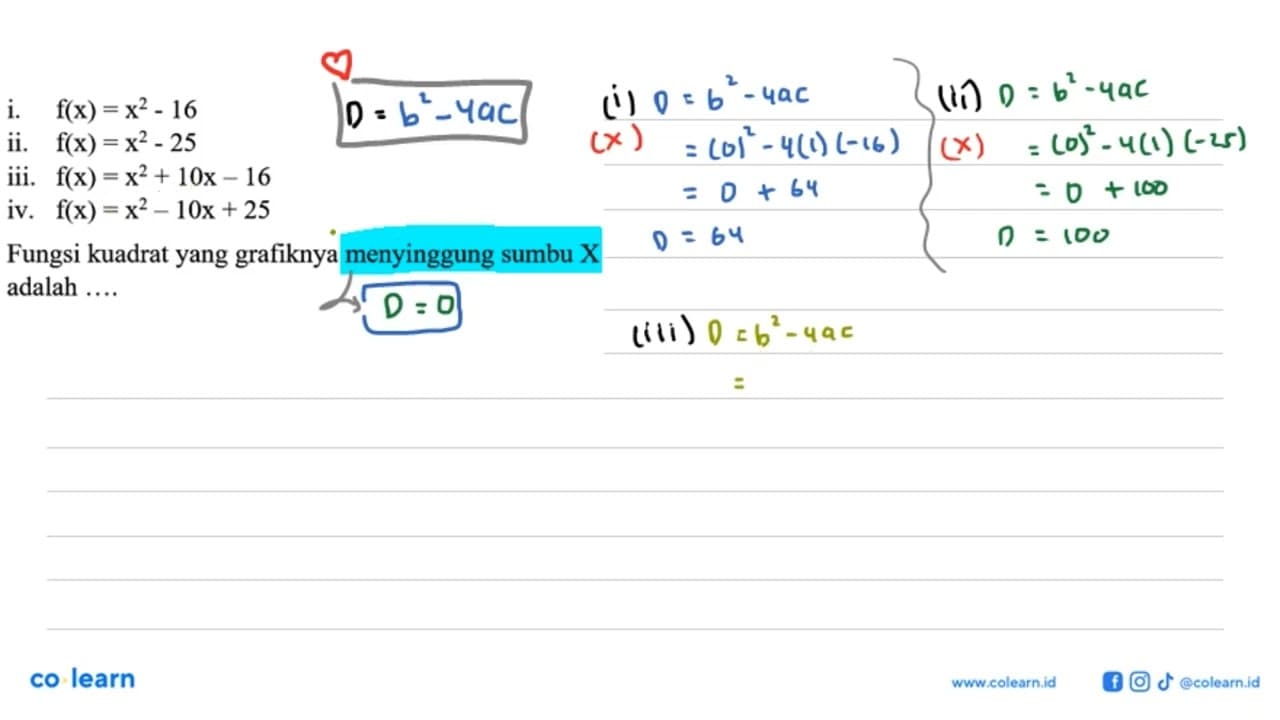 i. f(x) = x^2 - 16 ii. f(x) = x^2 - 25 iii. f(x) = x^2 +