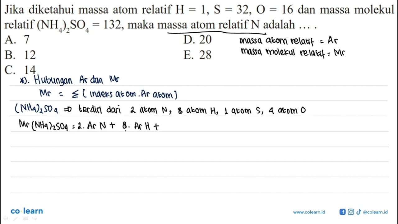 Jika diketahui massa atom relatif H=1, S=32, O=16 dan massa