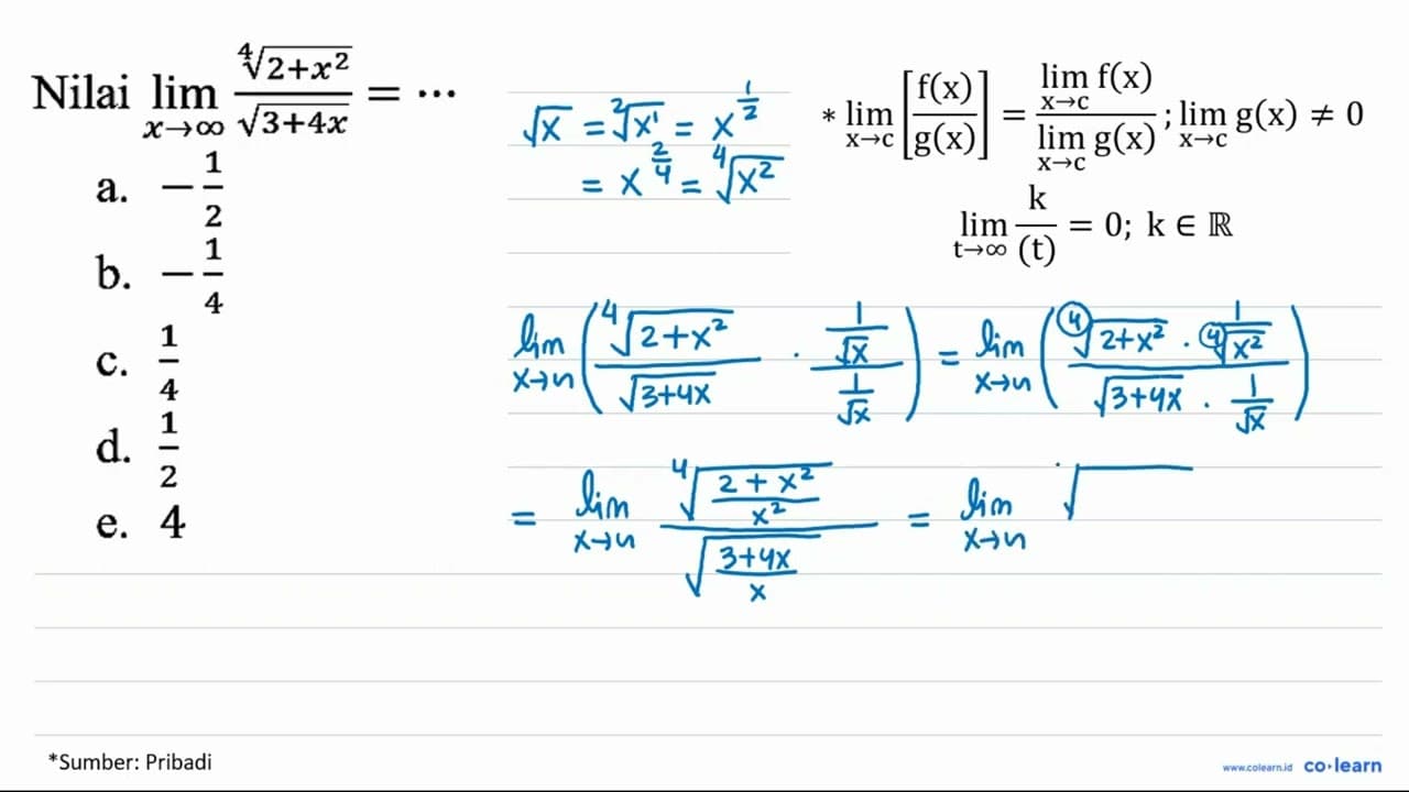 Nilai limit x mendekati tak hingga (2 + x^2)^(1/4)/(akar(3