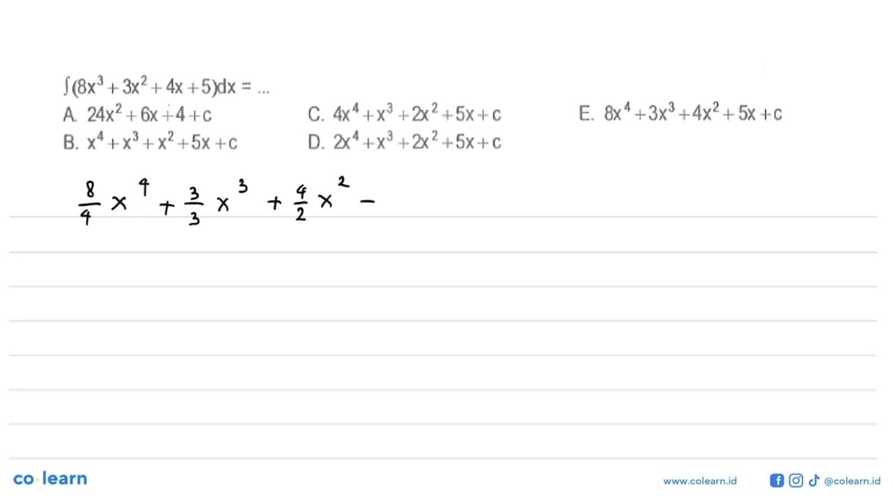 integral (8x^3+3x^2+4x+5) dx=....