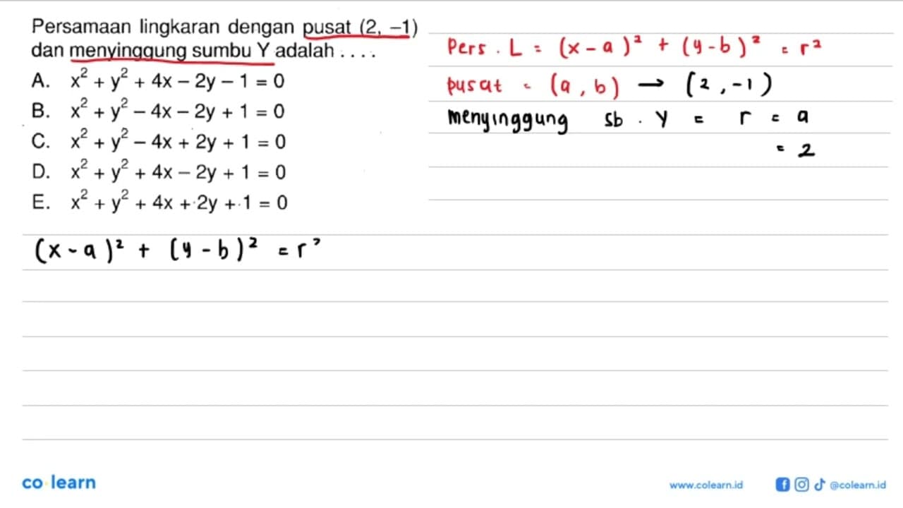 Persamaan lingkaran dengan pusat (2,-1) dan menyinggung