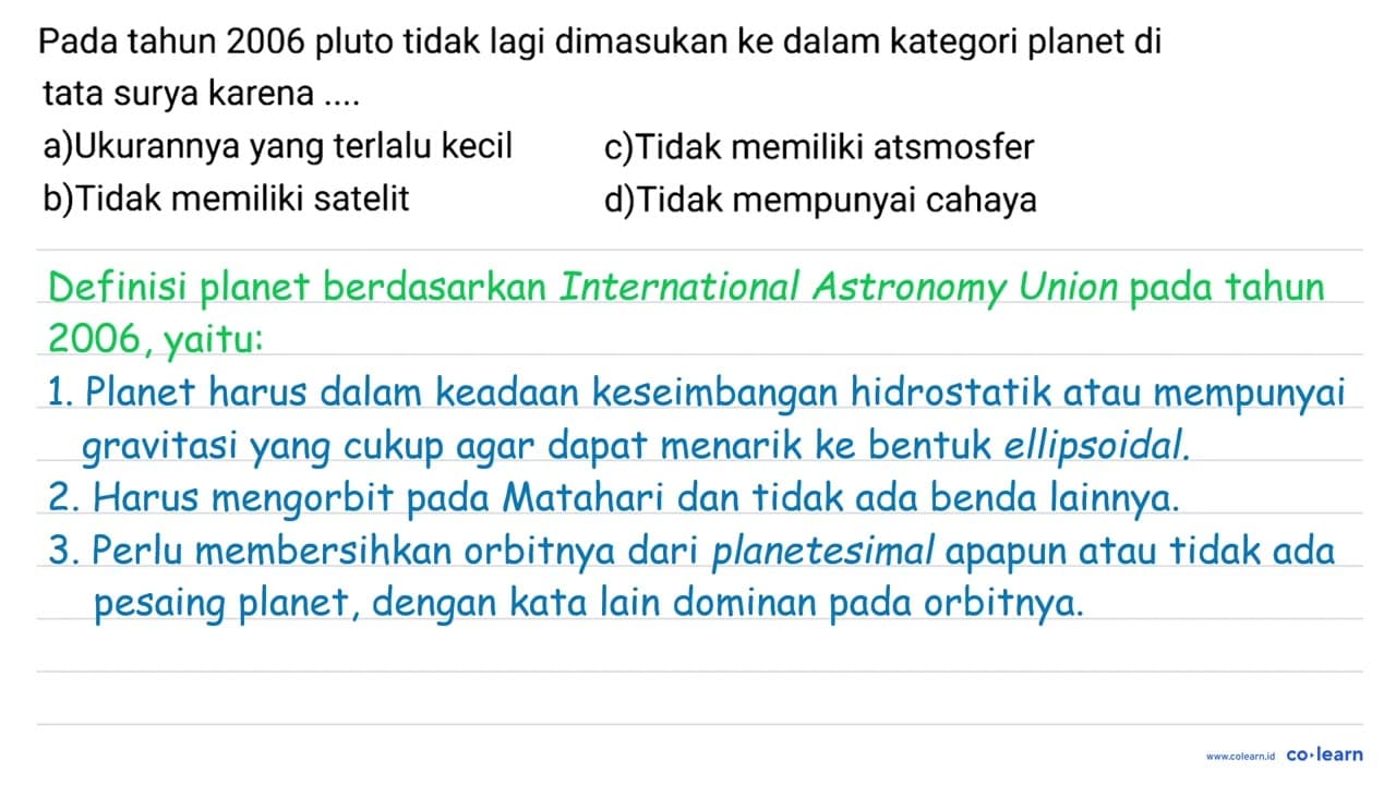 Pada tahun 2006 pluto tidak lagi dimasukan ke dalam