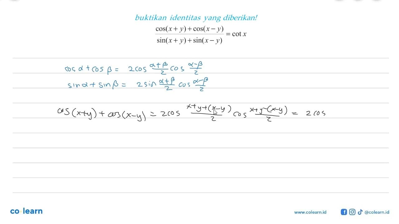 buktikan identitas yang diberikan! (cos(x+y) +