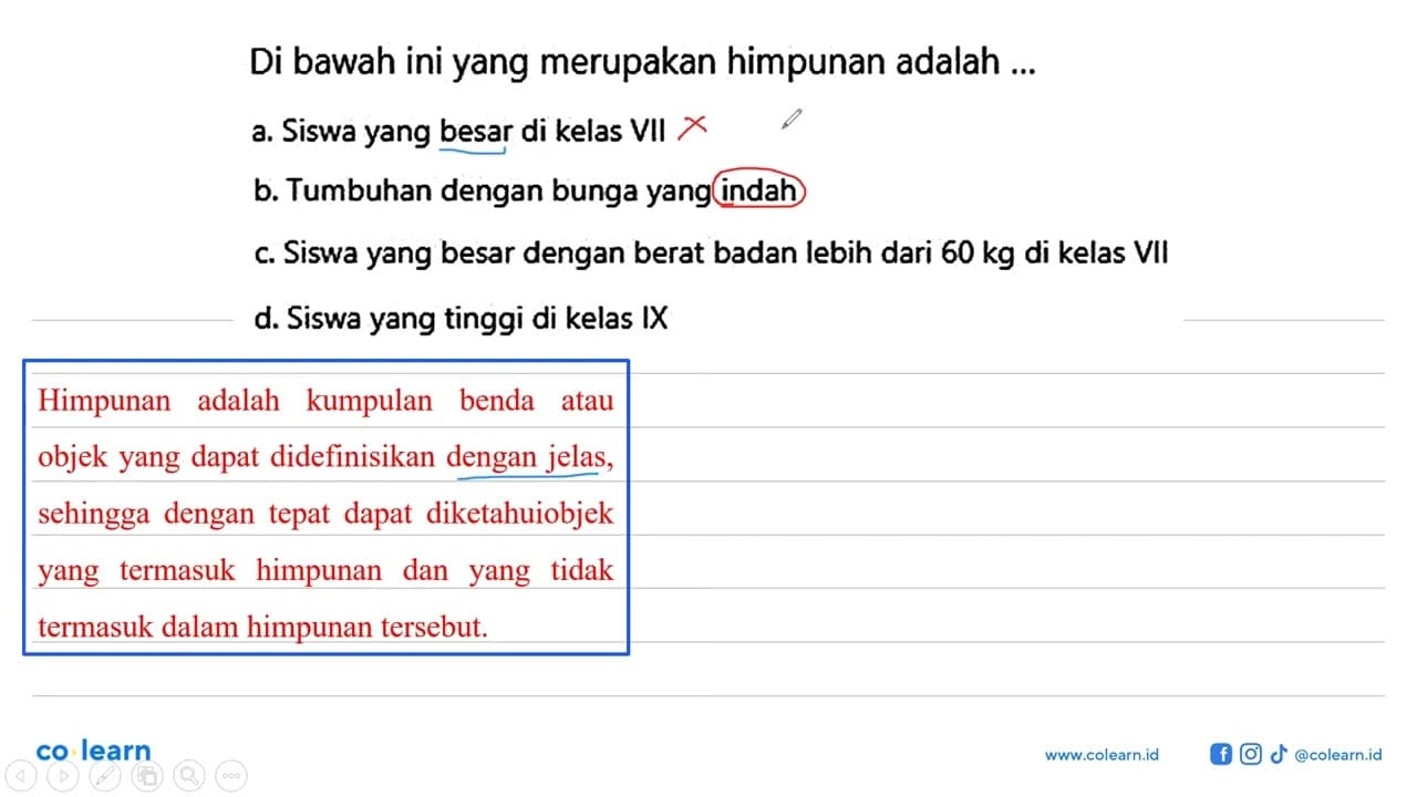 Di bawah ini yang merupakan himpunan adalah ... a. Siswa