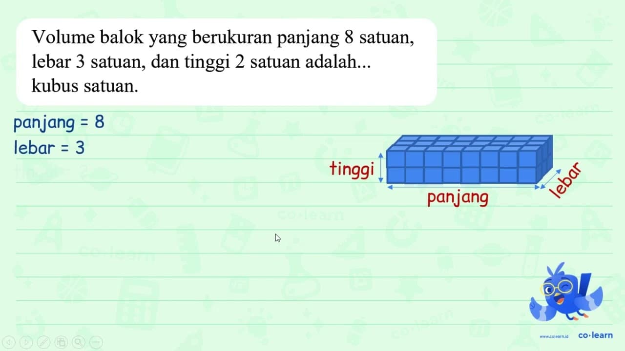 Volume balok yang berukuran panjang 8 satuan, lebar 3