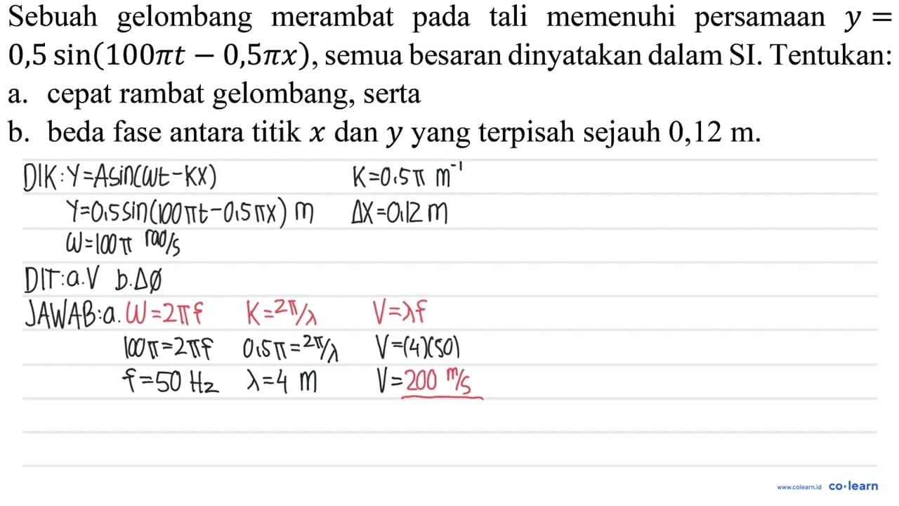 Sebuah gelombang merambat pada tali memenuhi persamaan y=