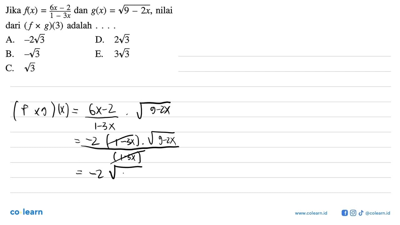 Jika f(x)=(6x-2)/(1-3x) dan g(x)=akar(9-2x), nilai dari