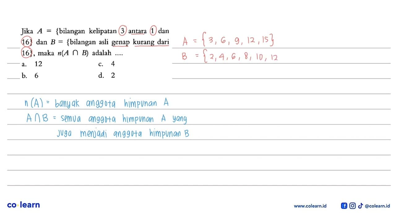 Jika A = {bilangan kelipatan 3 antara 1 dan 16} dan B =