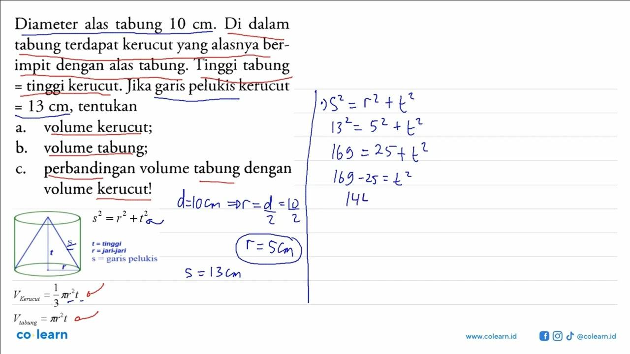 Diameter alas tabung 10 cm. Di dalam tabung terdapat