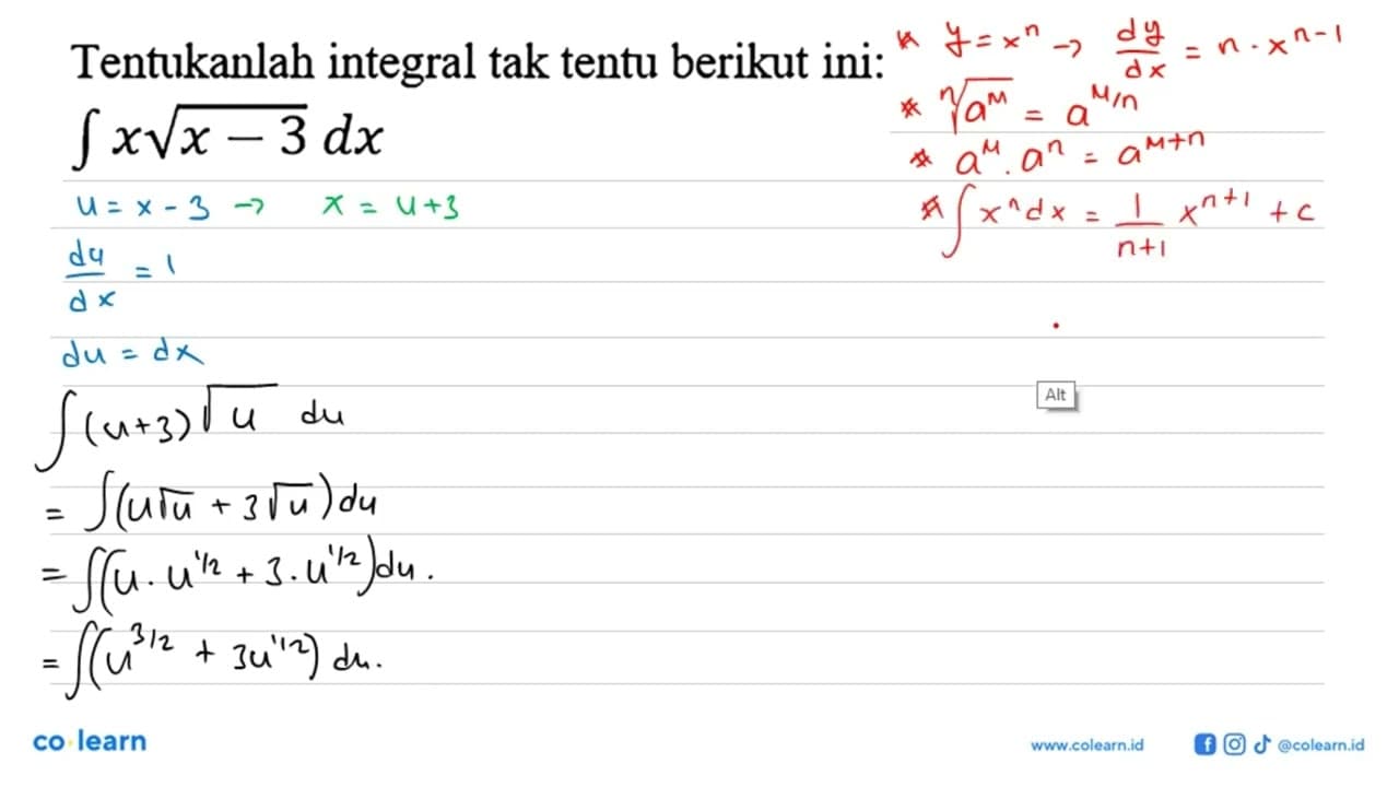 Tentukanlah integral tak tentu berikut ini: integral x