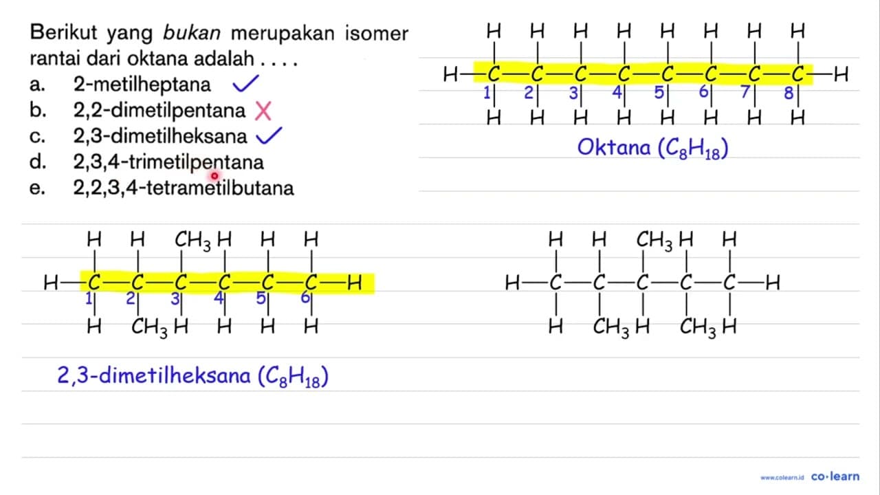 Berikut yang bukan merupakan isomer rantai dari oktana