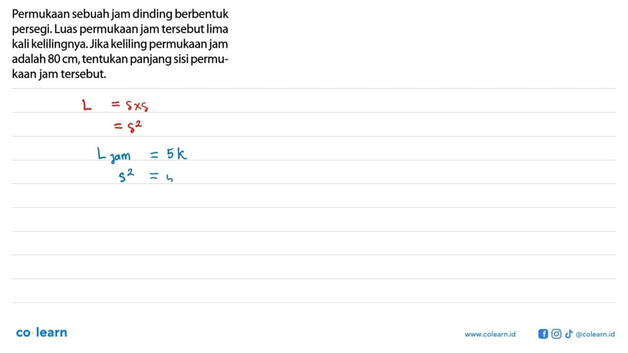 Permukaan sebuah jam dinding berbentuk persegi. Luas