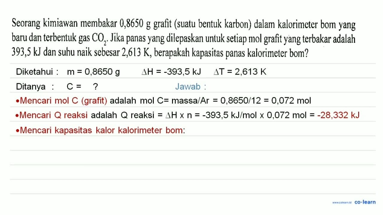 Seorang kimiawan membakar 0,8650 g grafit (suatu bentuk