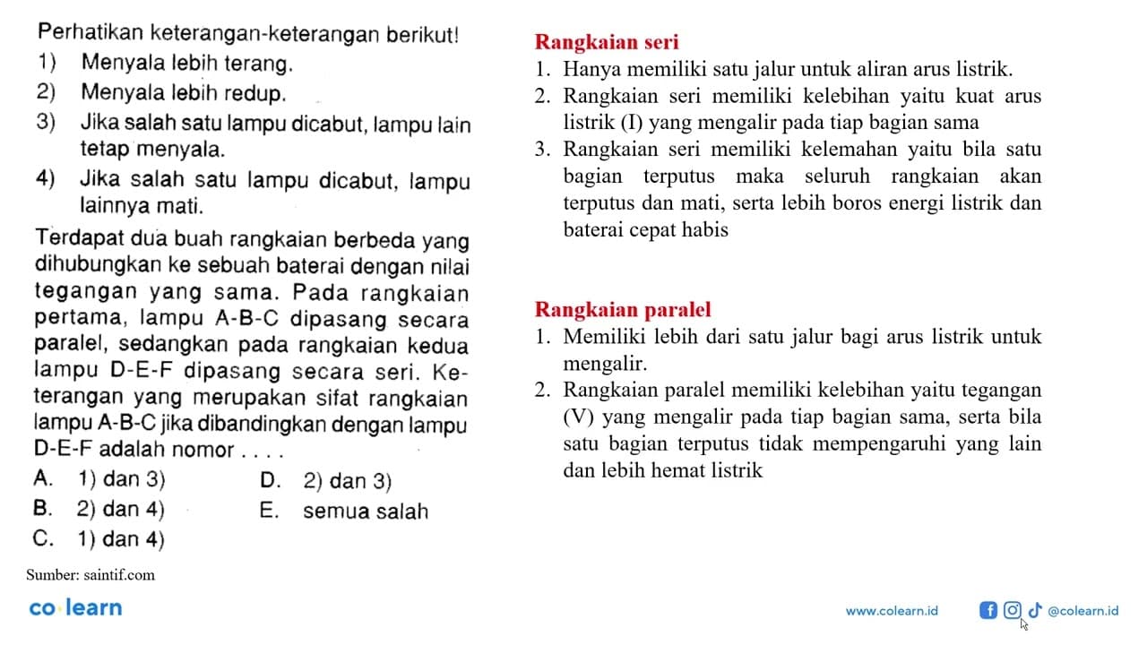 Perhatikan keterangan-keterangan berikut! 1) Menyala lebih