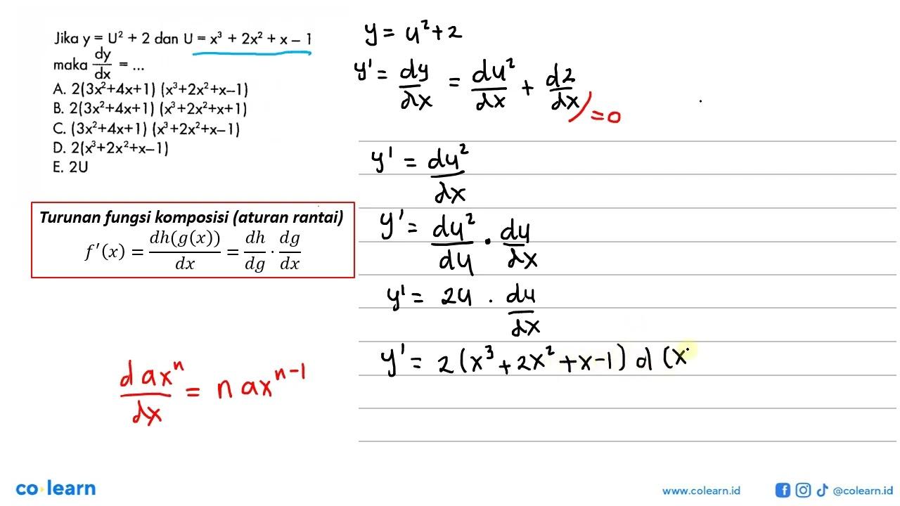 Jika y=U^2+2 dan U=x^3+2x62+x-1 maka dy/dx=...