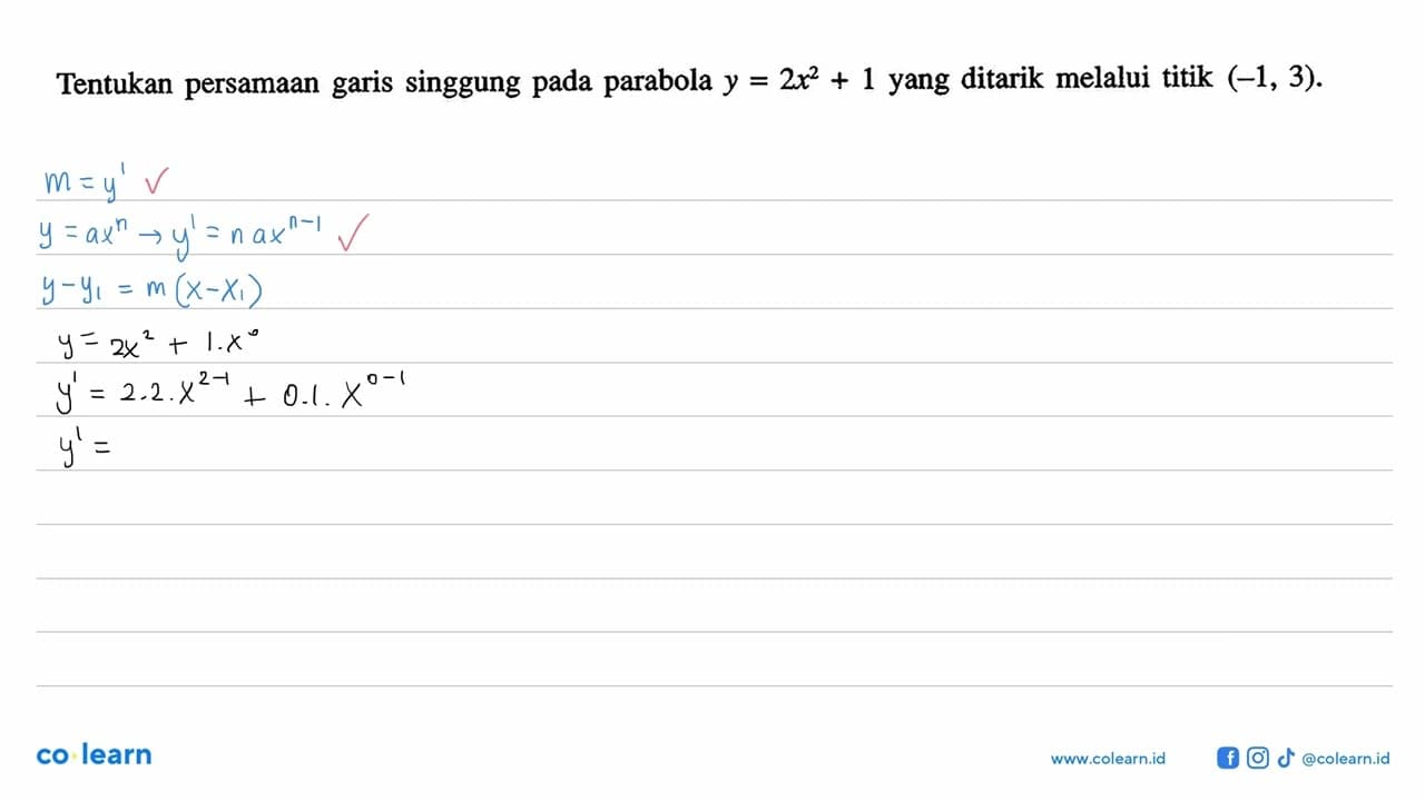 Tentukan persamaan garis singgung pada parabola y=2x^2 + 1