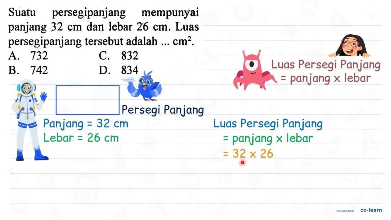 Suatu persegipanjang mempunyai panjang 32 cm dan lebar 26