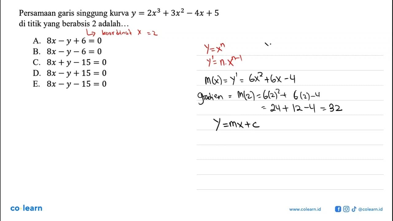 Persamaan garis singgung kurva y=2x^3+3x^2-4x+5 di titik