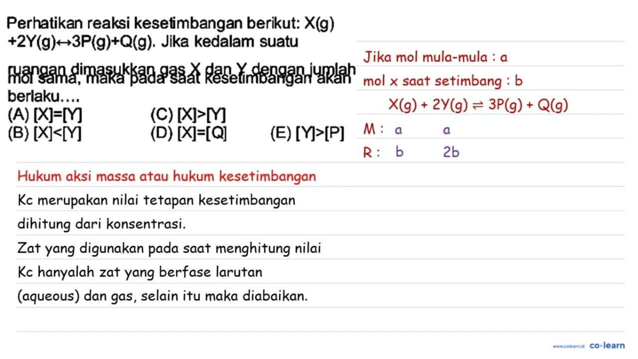 Perhatikan reaksi kesetimbangan berikut: X(g) +2 Y(g) <-->