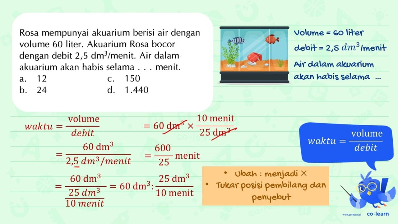 Rosa mempunyai akuarium berisi air dengan volume 60 liter .