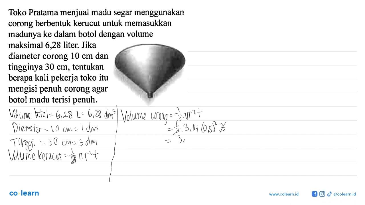 Toko Pratama menjual madu segar menggunakan corong