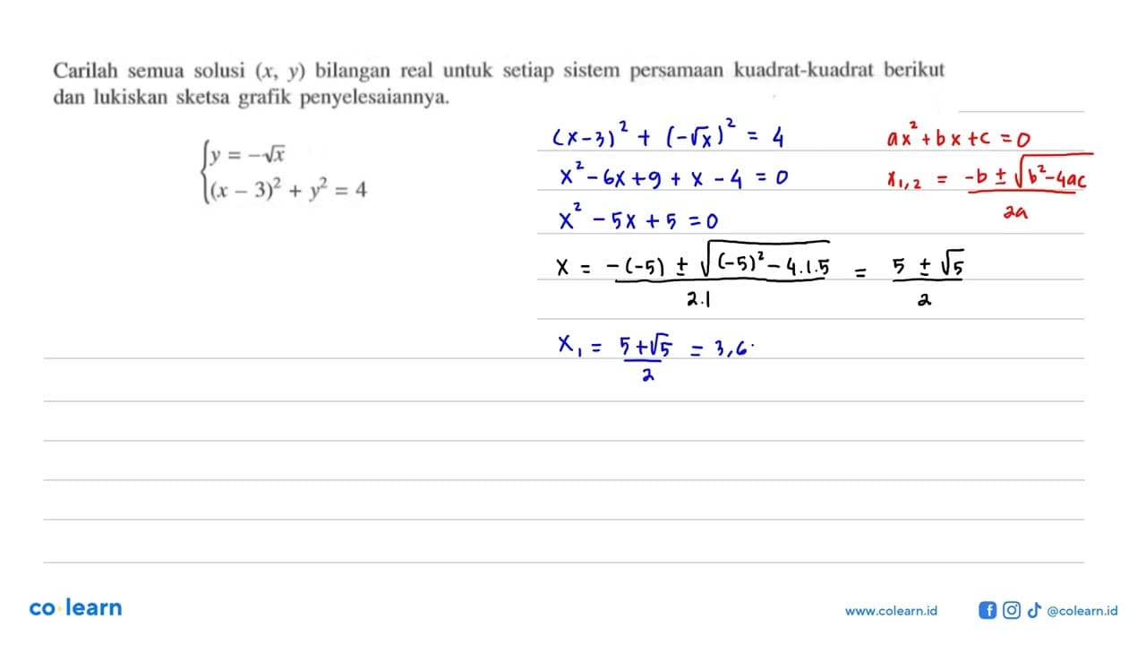 Carilah semua solusi (x, y) bilangan real untuk setiap