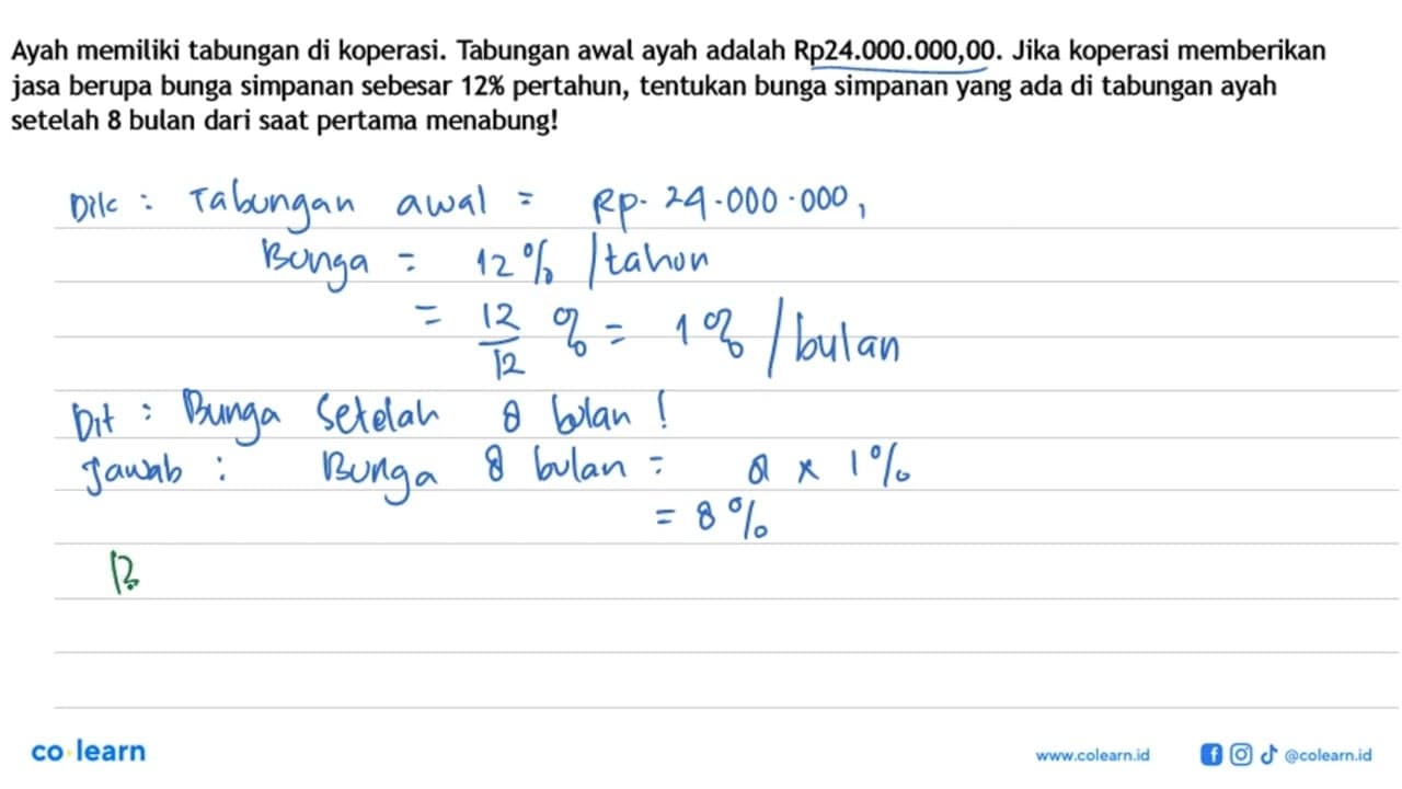 Ayah memiliki tabungan di koperasi. Tabungan awal ayah