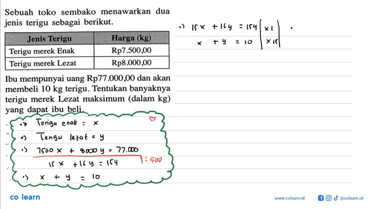 Sebuah toko sembako menawarkan dua jenis terigu sebagai