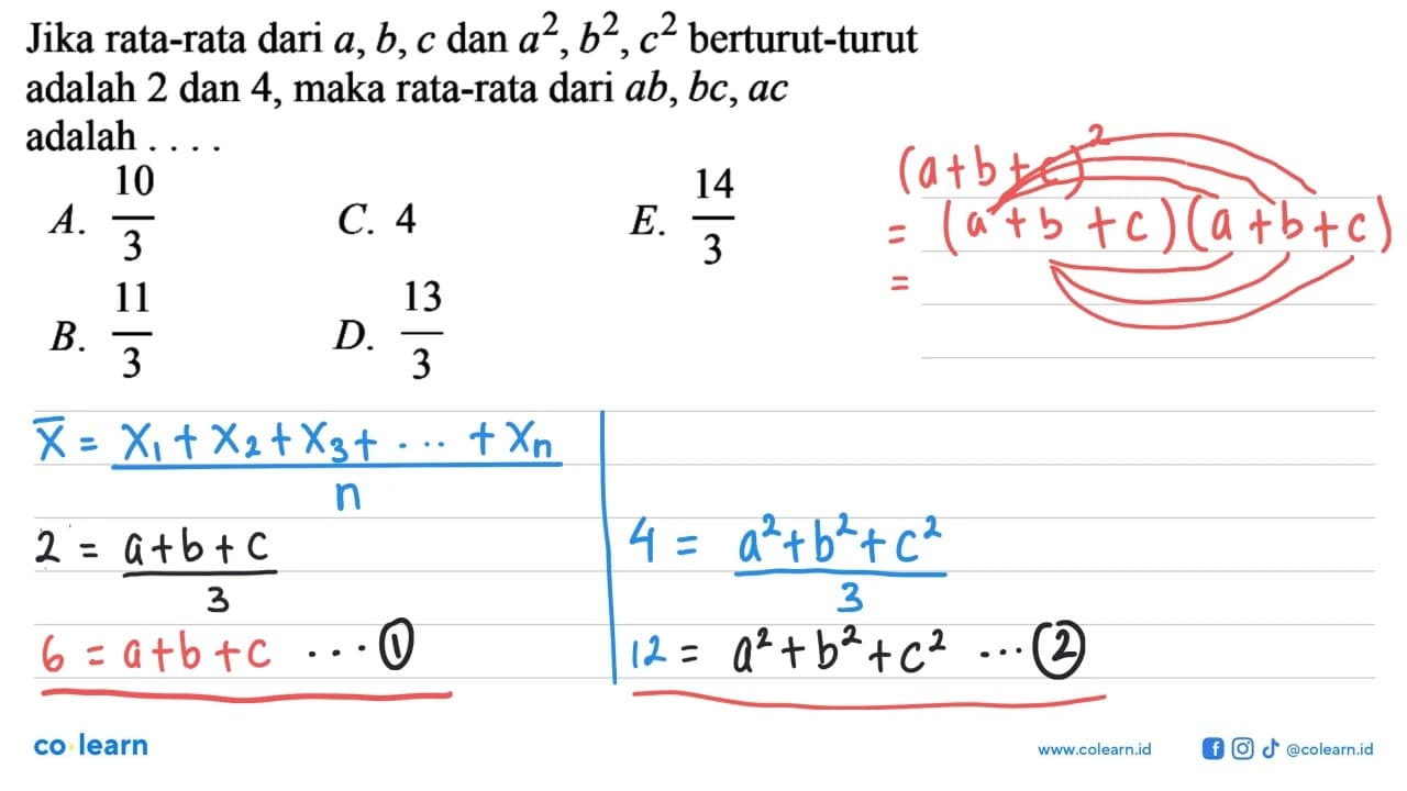 Jika rata-rata dari a,b,‚c dan a^2,b^2,c^2 berturut-turut