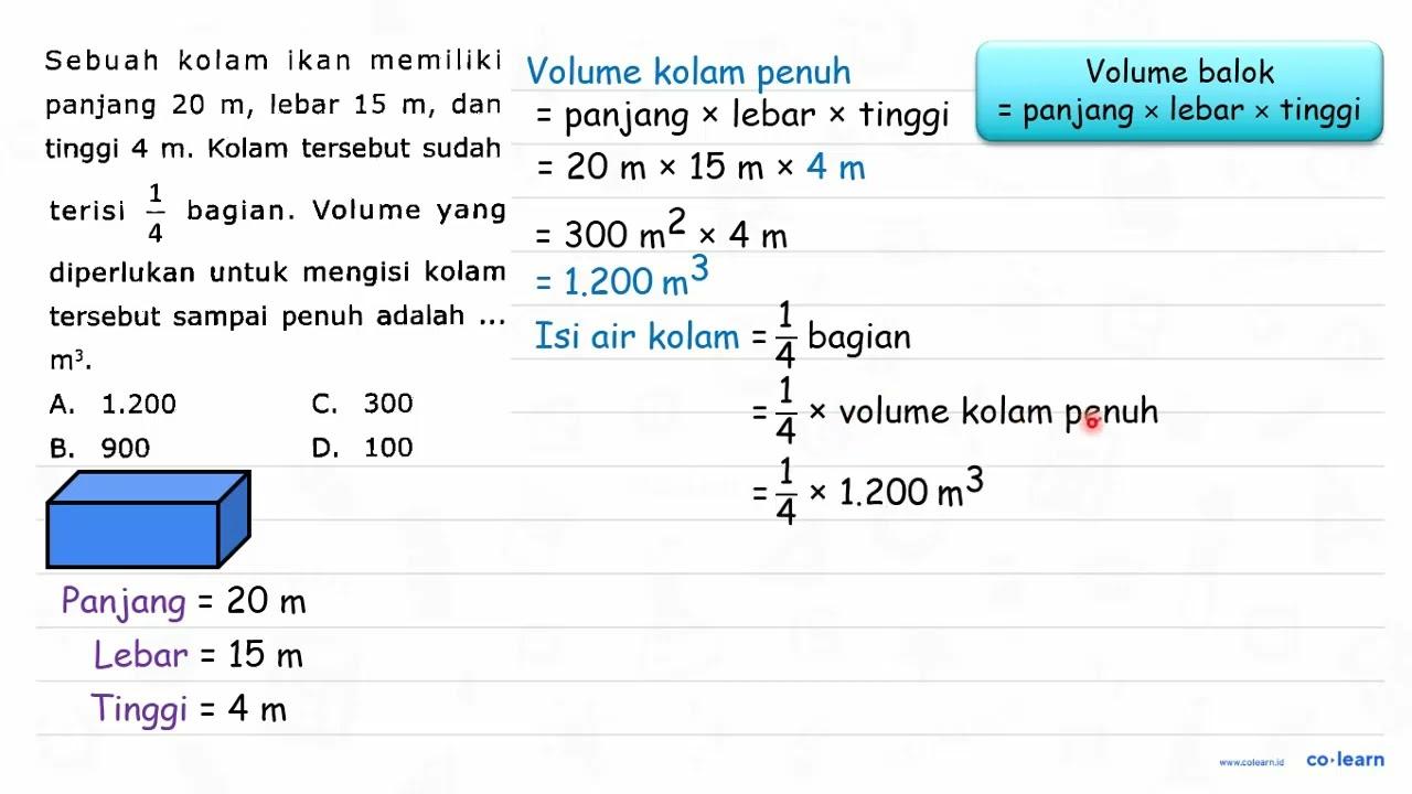 Sebuah kolam ikan memiliki panjang 20 m, lebar 15 m, dan