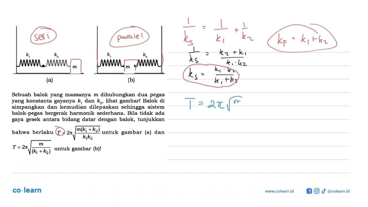 k1 k2 m (a)k1 m k2 (b)Sebuah balok yang massanya m
