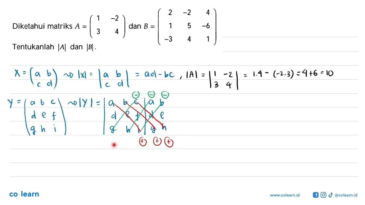 Diketahui matriks A = ( 1 -2 3 4 ) dan B = (2 -2 4 1 5 -6