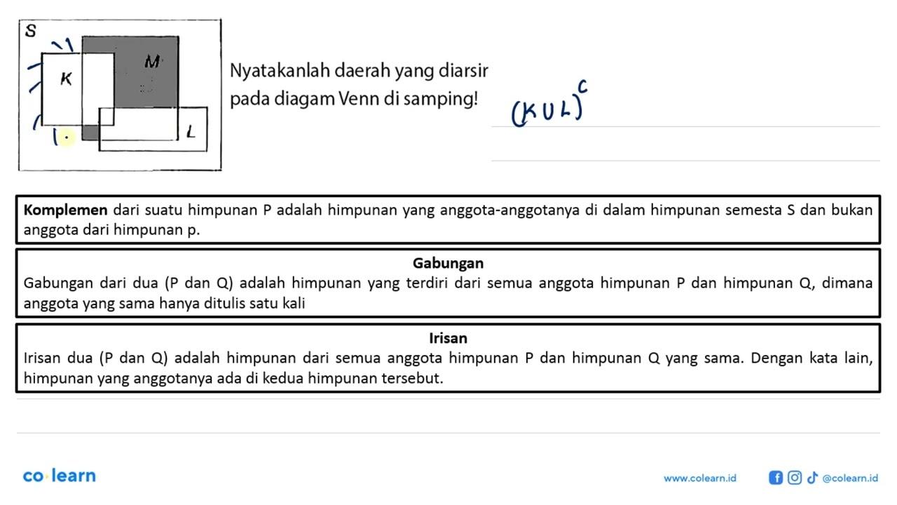 K L M S Nyatakanlah daerah yang diarsir pada diagam Venn di