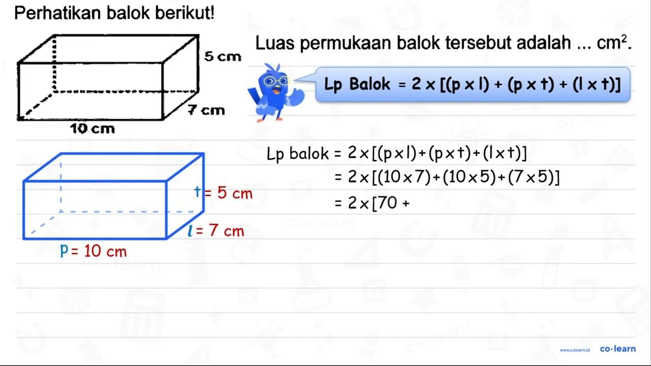 Perhatikan balok berikut! Luas permukaan balok tersebut