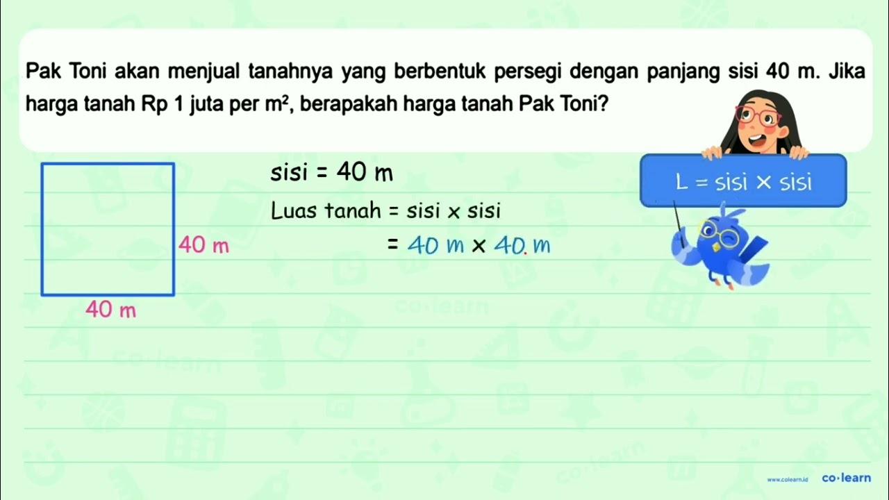 Pak Toni akan menjual tanahnya yang berbentuk persegi