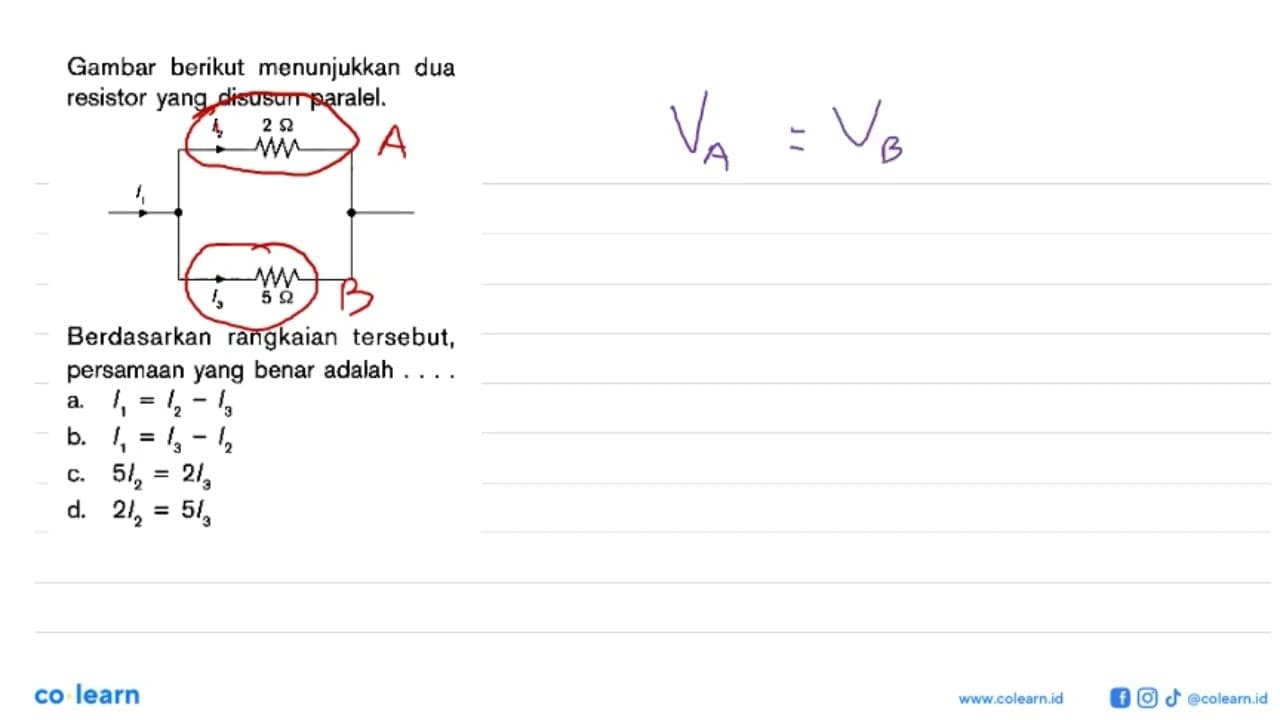 Gambar berikut menunjukkan dua resistor yang disusun