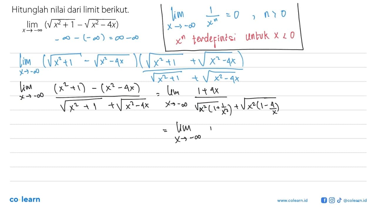 Hitunglah nilai dari limit berikut. lim x mendekati tak