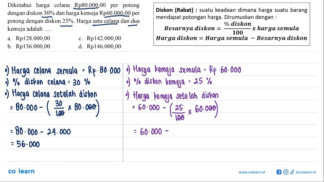 Diketahui harga celana Rp 80.000,00 per potong dengan