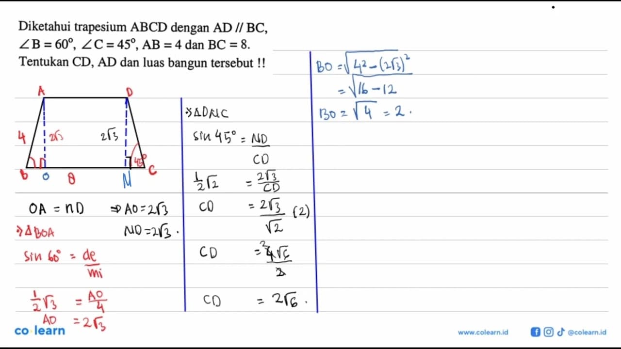 Diketahui trapesium ABCD dengan AD// BC, sudut B=60, sudut