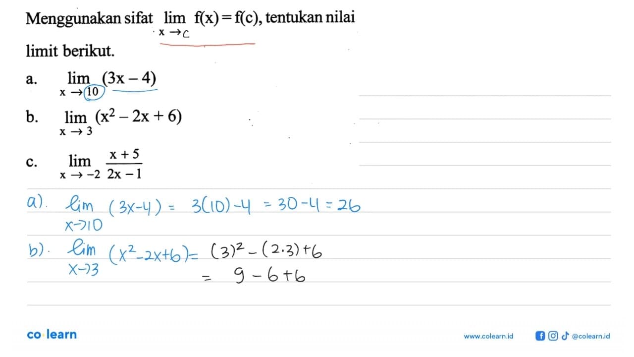 Menggunakan sifat lim x->2 f(x)=f(c), tentukan nilai limit