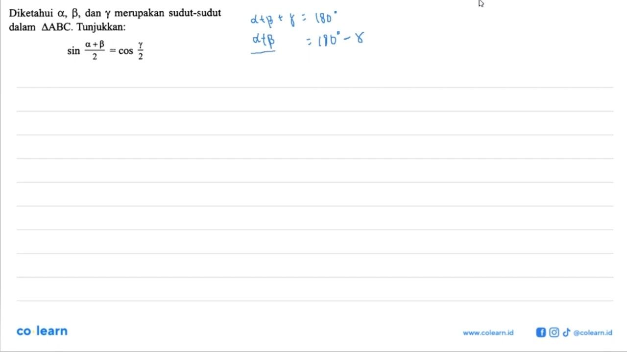 Diketahui a, b, dan gamma merupakan sudut-sudut dalam