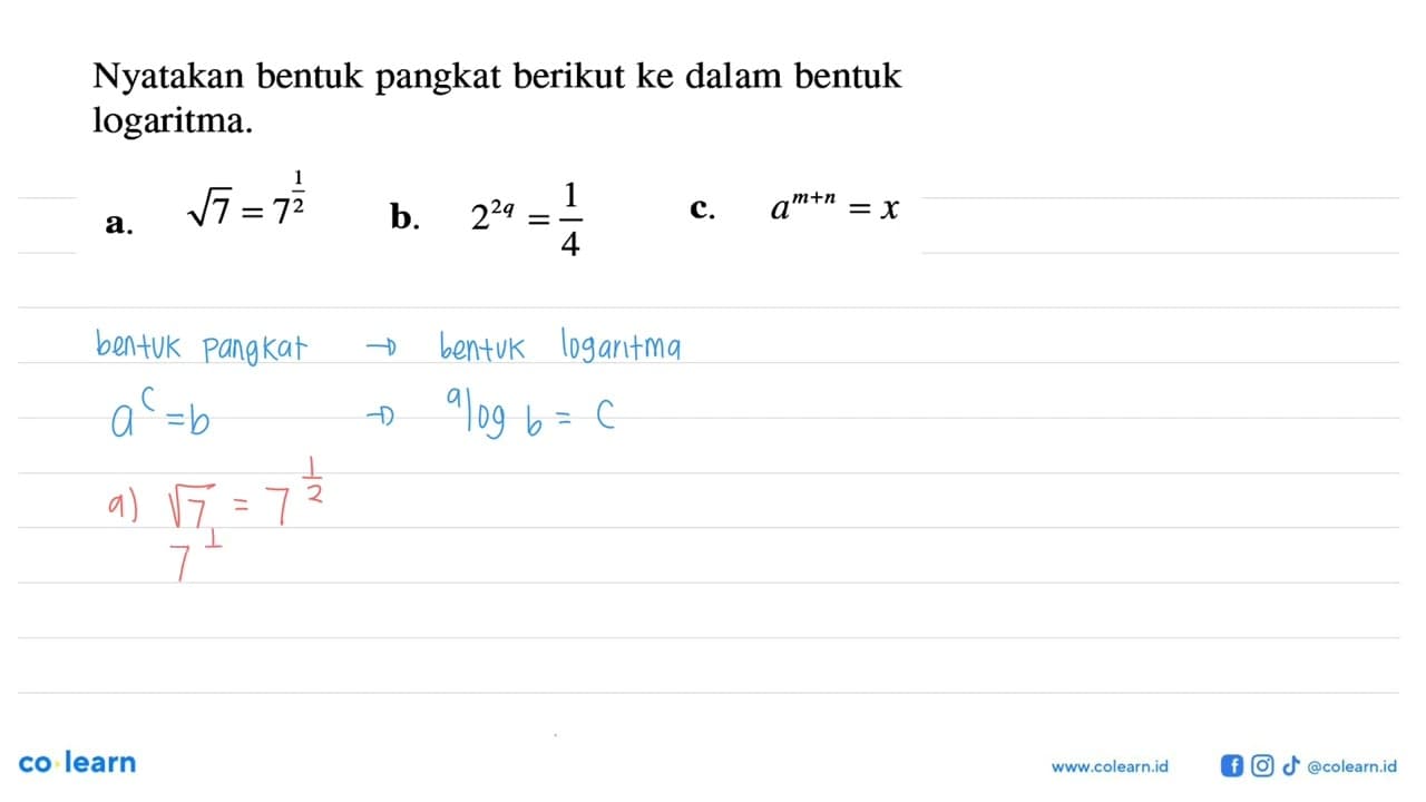 Nyatakan bentuk pangkat berikut ke dalam bentuk logaritma