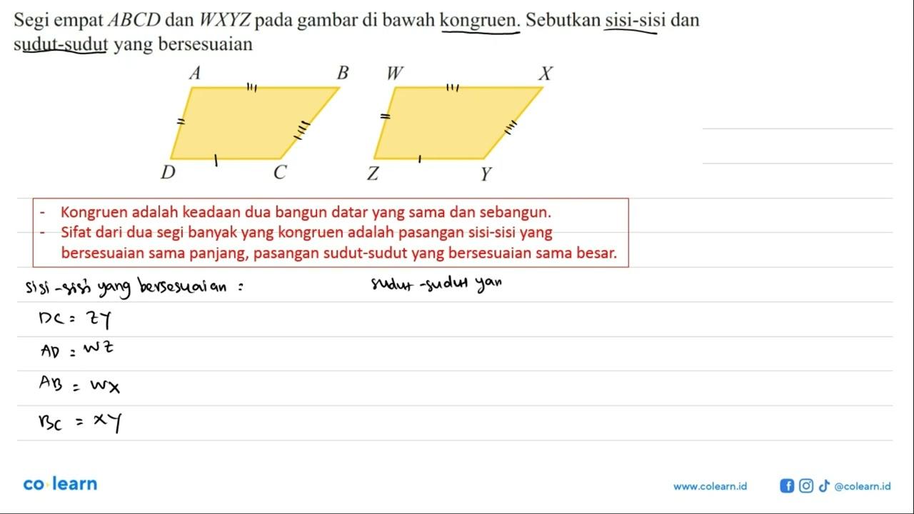 Segi empat ABCD dan WXYZ pada gambar di bawah kongruen.