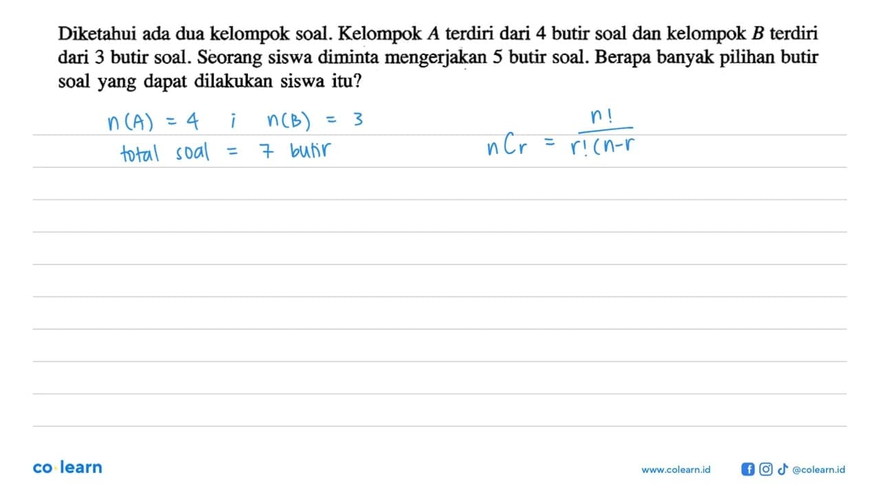 Diketahui ada dua kelompok soal. Kelompok A terdiri dari 4