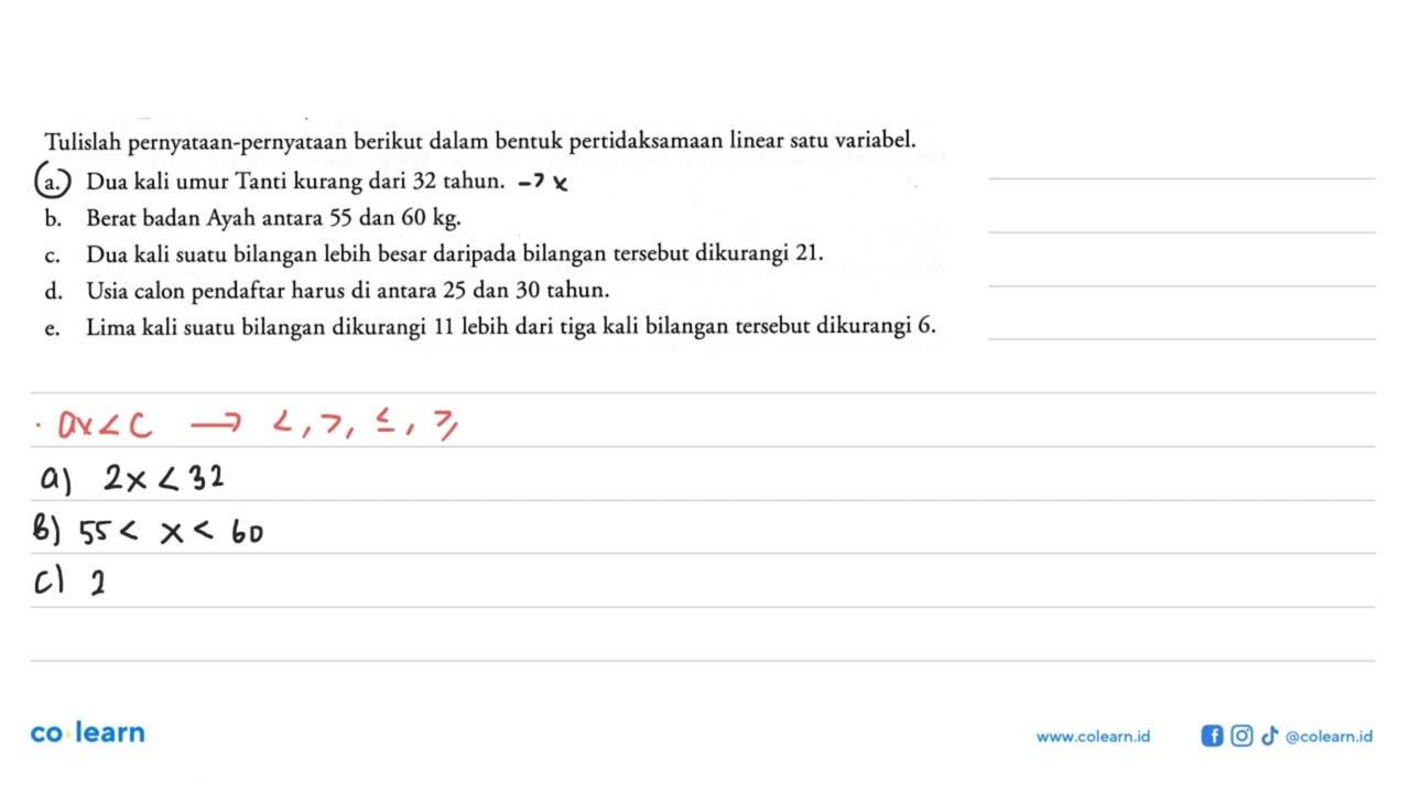 Tulislah pernyataan-pernyataan berikut dalam bentuk