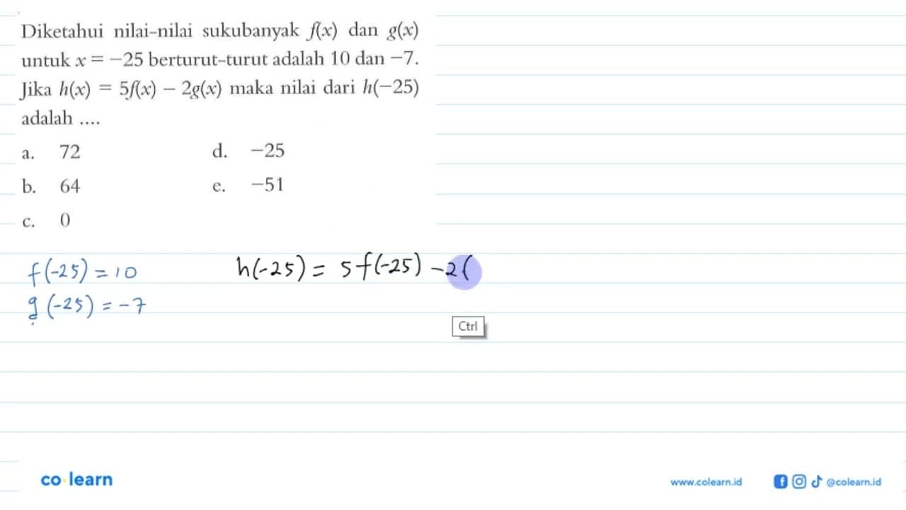 Diketahui nilai-nilai sukubanyak f(x) dan g(x) untuk x =