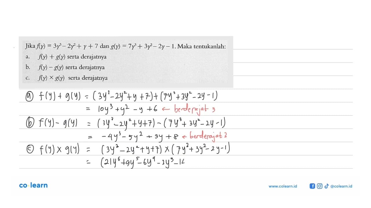 Jika f(y)=3y^3-2y^2+y+7 dan g(y)=7y^3+3y^2-2y-1. Maka