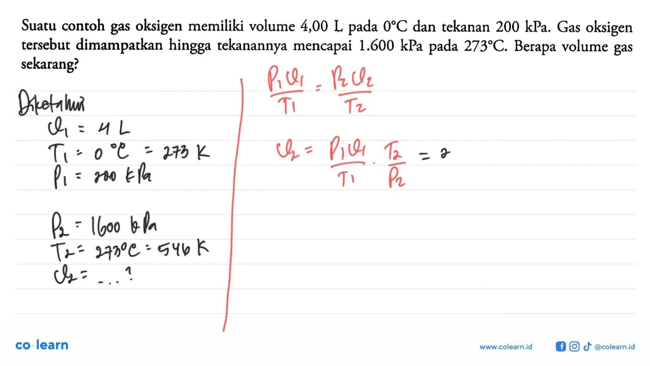 Suatu contoh gas oksigen memiliki volume 4,00 L pada 0 C