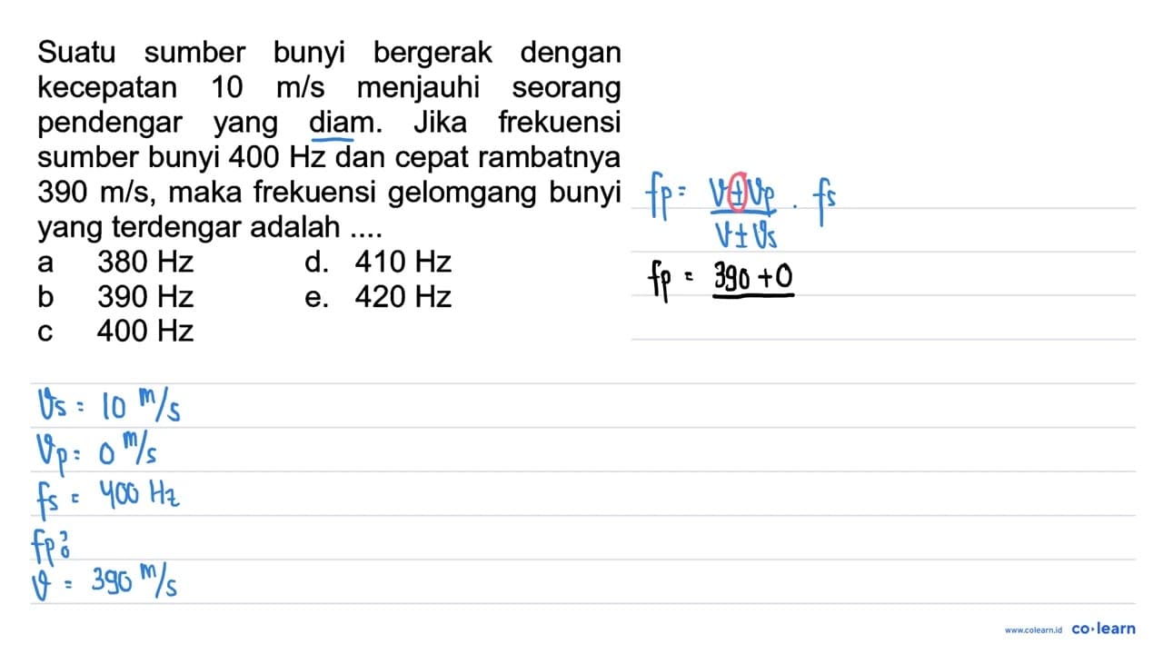 Suatu sumber bunyi bergerak dengan kecepatan 10 m / s